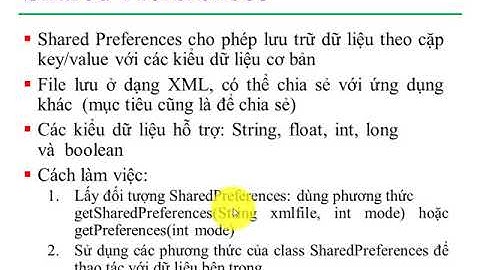 20.  Giới thiệu các cách thức lưu trữ dữ liệu trong Android