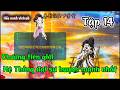 T14 Hệ Thống Đại Sư Huynh Mạnh Nhất Tiên Giới ss2 | Tiểu Oanh VietSub