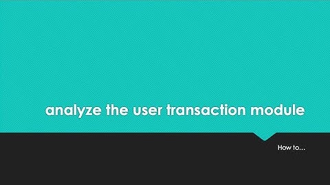 ServiceNow how to... analyze the user transaction module