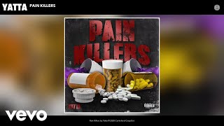 Yatta - Pain Killers (Audio)