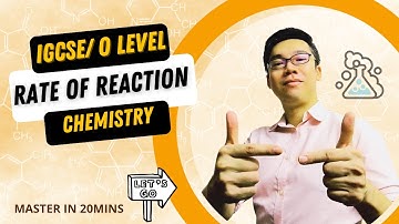 Rate of Reaction & Equilibrium  (IGCSE/GCE O Level CHEMISTRY) 0620