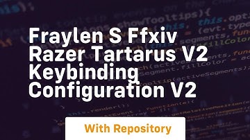 Fraylen s ffxiv razer tartarus v2 keybinding configuration v2