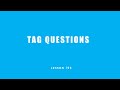 Lesson 104. Tag Questions