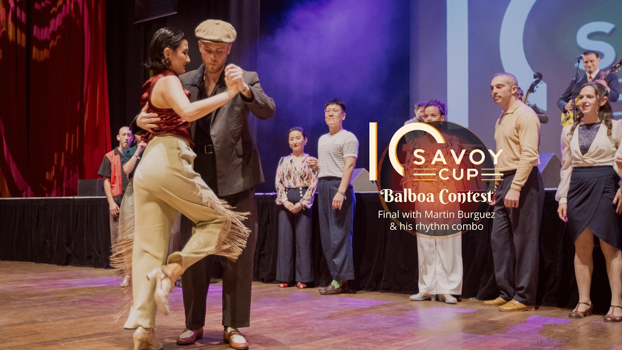 Savoy Cup 2026 - Balboa Contest Final with Martin Burguez & his rhythm combo