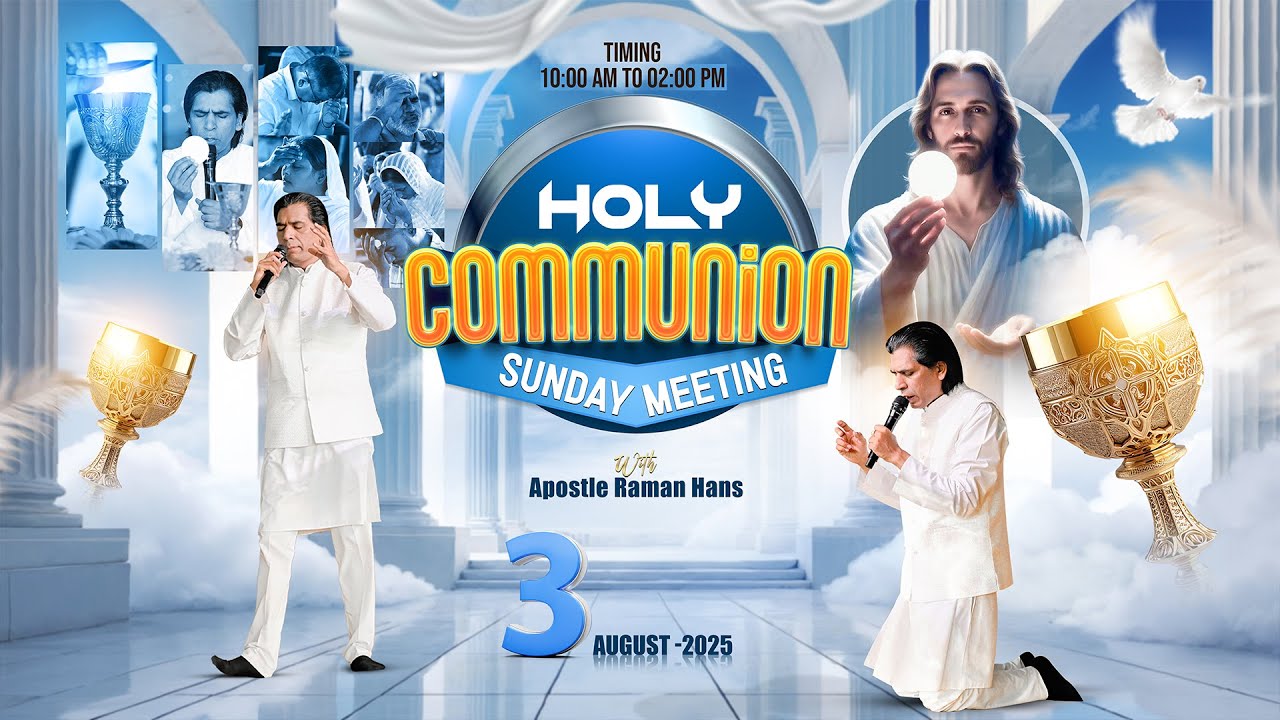 Sunday Holy Communion Meeting | With Apostle Raman Hans | 03-Aug-2025
