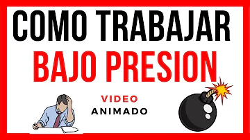 ¿Puede trabajar bajo presión?