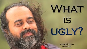 What is ugly? || Acharya Prashant, with youth (2014)