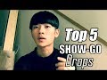 Top 5 Show Go Drops