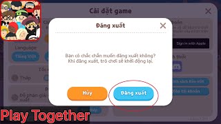 Cách Đăng Xuất Play Together - Và Đăng Nhập Tài Khoản Khác Vào Máy screenshot 5