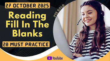 PTE Reading Fill in the Blanks - OCTOBER 2025 - MUST PRACTICE