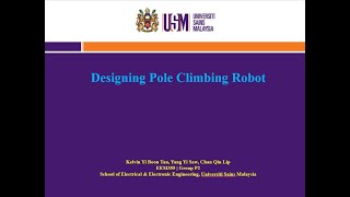 USM 2020 #EEM355 | Group P2 | Pole Climbing Robot