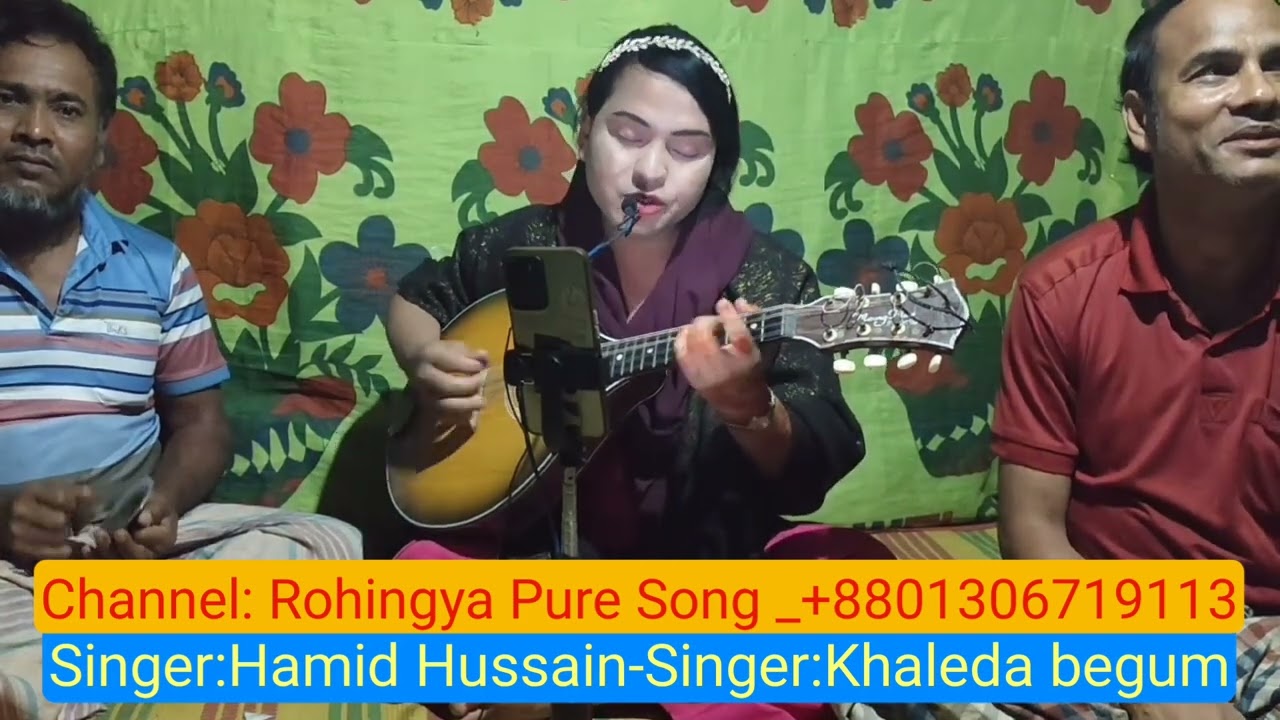 Khauillar báur'o_Singer : Hamid Hussain -&-Khaleda_(Channel Name Rohingya Pure Song)January 26, 2026