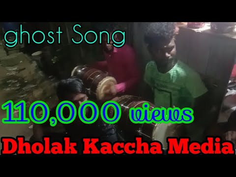  Maja Ghost song Gana immu Dholak kaccha 7448332944