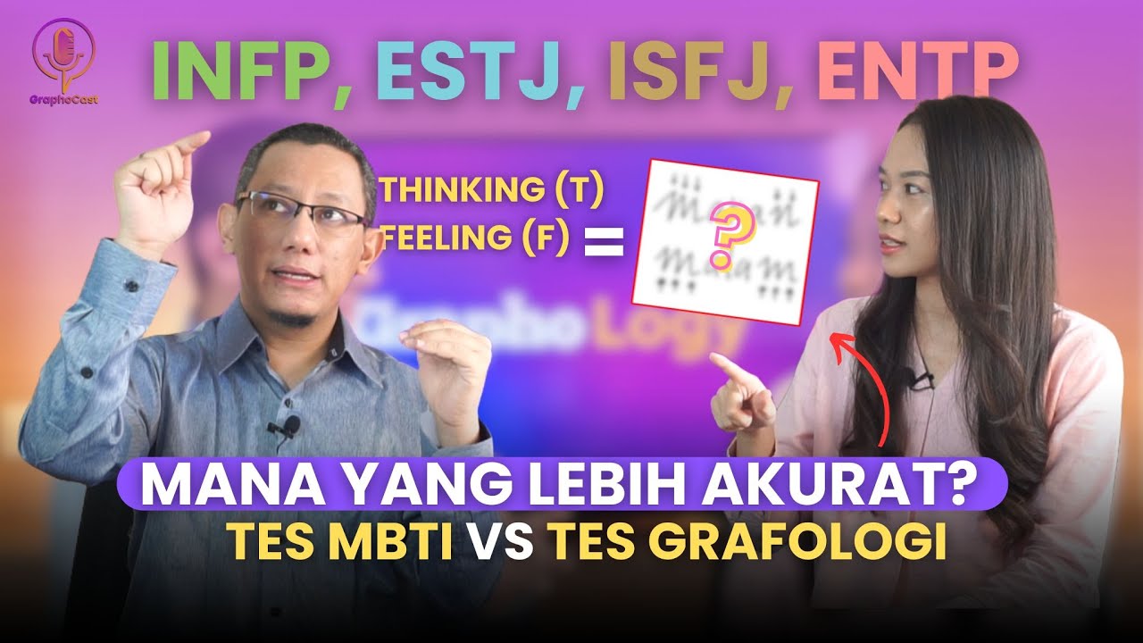 🎙️ MBTI VS GRAFOLOGI !! TEMUKAN CARA EFEKTIF TES KEPRIBADIAN KAMU DISINI GRAPHOCAST #24