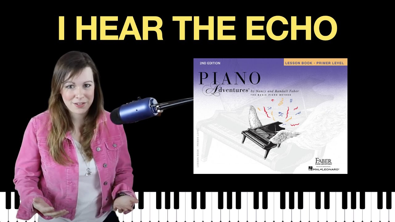 I Hear the Echo (Piano Adventures Primer Lesson Book)