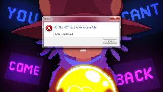 ONESHOT: The Game You Can Only Play ONCE
