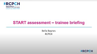 START assessment - trainee briefing
