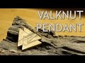 The Valknut Pendant - Making of