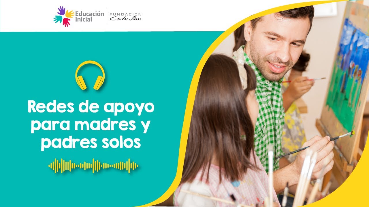 Redes de apoyo para madres y padres solos - YouTube