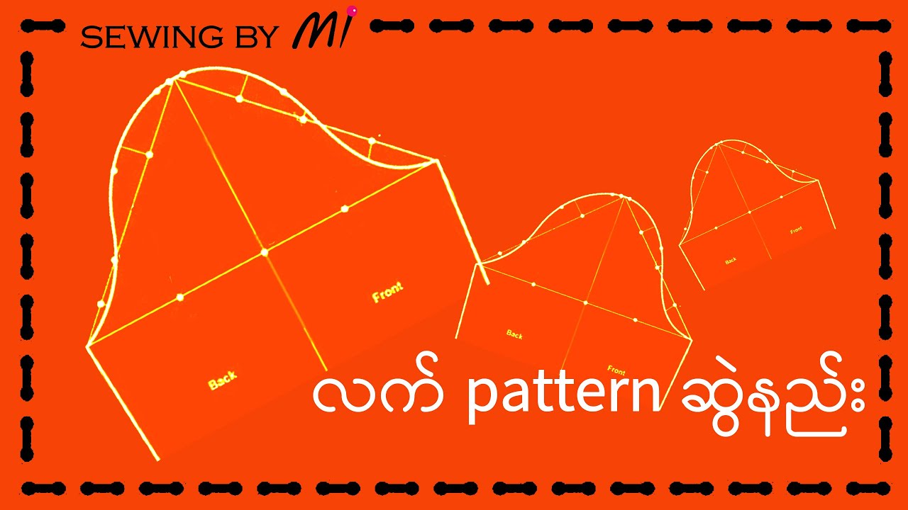 Sleeve Patternလက် Pattern ဆွဲနည်း