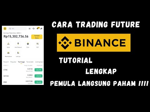 TUTORIAL TRADING FUTURE DI BINANCE UNTUK PEMULA !!!