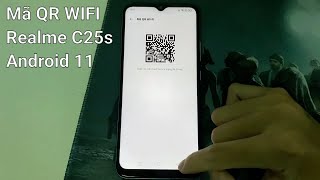 Chia sẽ WIFI bằng mã QR và quét mã QR kết nối WIFI Realme C25s Android 11 screenshot 1