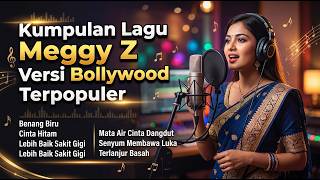 Best of Meggy Z Bollywood-Style Hits | Indonesian Dangdut Nostalgia with Indian Musical Arrangements screenshot 2