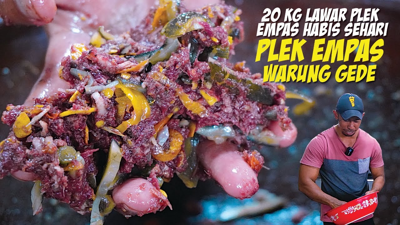 SETIAP HARI HABIS 20 KG LAWAR PLEK EMPAS - LAWAR PLEK WARUNG GEDE