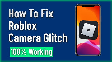 How to Resolve the Camera Bug in Roblox Mobile: Step-by-Step Fix for Camera Glitch