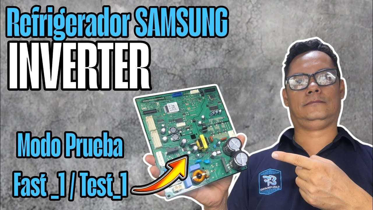 Cómo Hacer la Prueba FAST-1 en Samsung Inverter | Método Fácil y Rápido