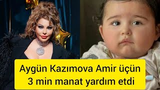 Aygün Kazımova Amir üçün 3 min manat gətirdi.