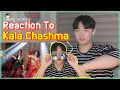 🇰🇷X🇮🇳 Korean React To Kala Chashma | Baar Baar Dekho | Sidharth Katrina