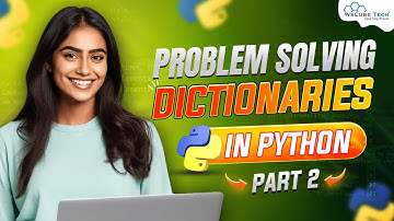 Dictionaries Related Problem Solving in Python #2| Python Tutorial - Python Full Course For Beginner