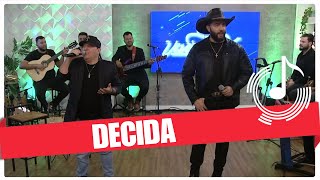 Decida - Felipe e Falção