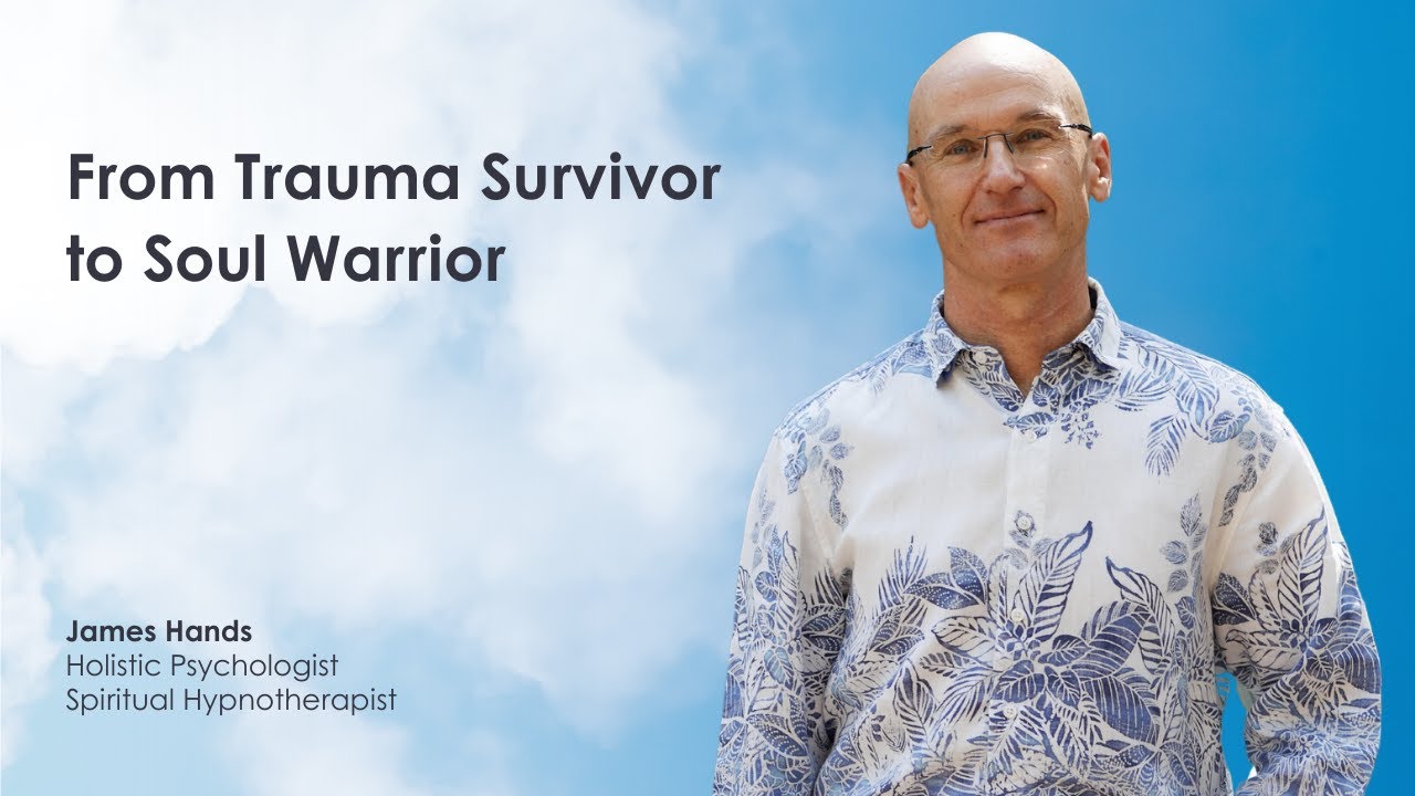 From Trauma Survivor to Soul Warrior