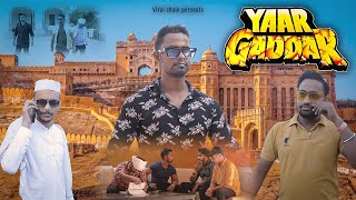 Yaar Gaddar | Gangster Life | Sajid Ansari | Viral Chain