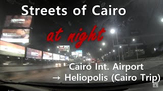 Cairo at night - Cairo Int. Airport → Heliopolis (11 km/7 mi), music, Egypt 🇪🇬 screenshot 4