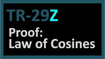 TR-29Z: Proof of the Law of Cosines