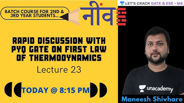 Rapid Discussion With PYQ Gate On First Law Of Thermodynamics | GATE/ESE 2021 | Maneesh Shivhare
