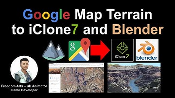 Google Map Terrain to iClone and Blender