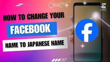 How to Change Your Facebook Name to Japanese Name