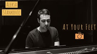 Aleksa Stankovic - At Your Feet Official Video