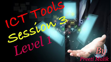 ICT Tools - II(Session 3)9th Class