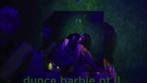 Armanii - Dunce Barbie Part ll (sped up)