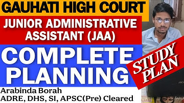 GAUHATI HIGH COURT JAA 367 POSTS STRATEGY STUDY PLAN ARABINDA BORAH PRESTUDY