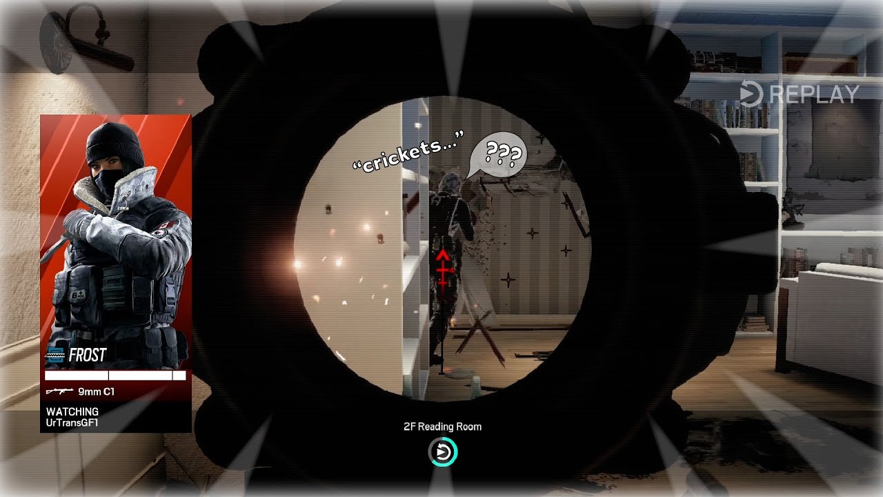 Teammates with no awareness in Siege