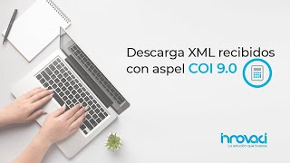 Descarga XML Recibidos con Aspel COI