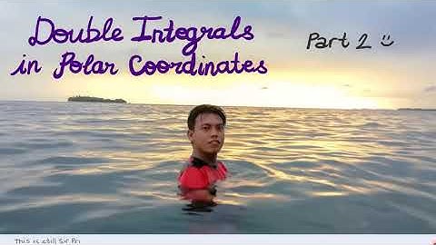 [Math 23] Disc 2.6 Double Integrals in Polar Coordinates (Part 2 of 3)
