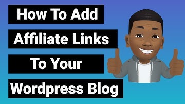 How To Add Affiliate Links to Your Wordpress Blog Without any Coding Knowledge or Technical Skills