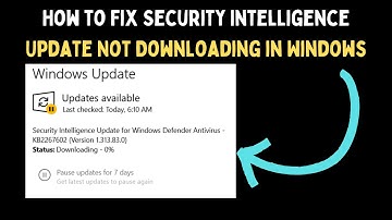 How to Fix Security Intelligence Update Not Downloading in Windows 11